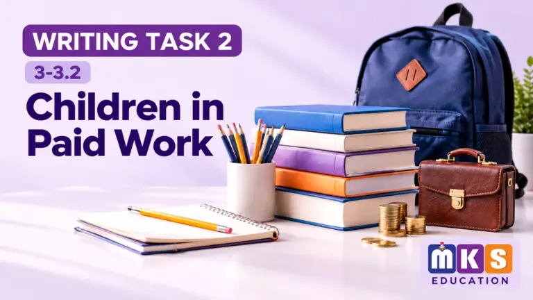 Children in Paid Work — IELTS writing, test 3-3.2.