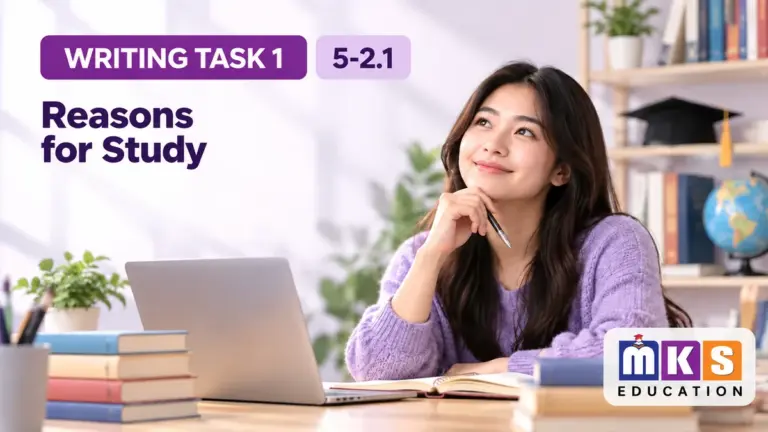 Reasons for Study — IELTS writing, test 5-2.1.