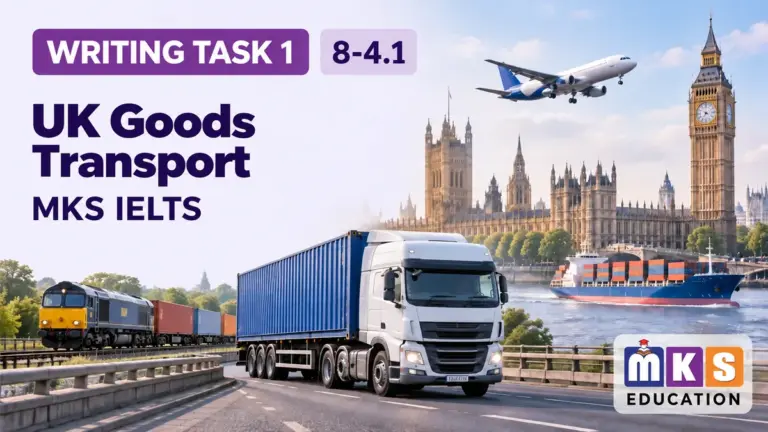 UK Goods Transport — IELTS writing, test 8-4.1.