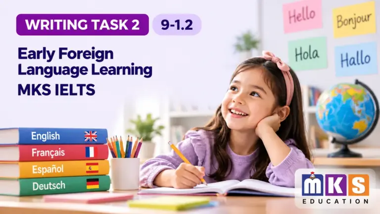 Early Foreign Language Learning — IELTS writing, test 9-1.2.